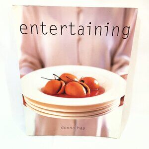 Entertaining Cookbook New Recipes Cooking by Donna Hay